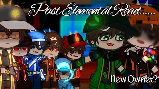 Past Elemental React to New Owner?||NoShip!!|BBB|GCRV||0,5/??|♡