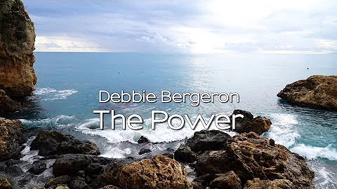 Debbie Bergeron - The Power