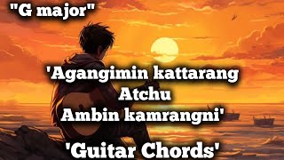 Agangimin Kattarang, G Major Guitar Chords