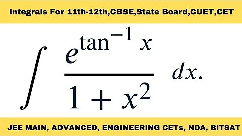 integrate e^tan^-1x/(1+x^2) dx | Indefinite Integrals 11th-12th Calculus Problems