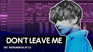 DON'T LEAVE ME 'BTS' Instrumental (FL Studio Remake)