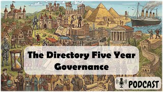The Directory Five Year Governance (Podcast)