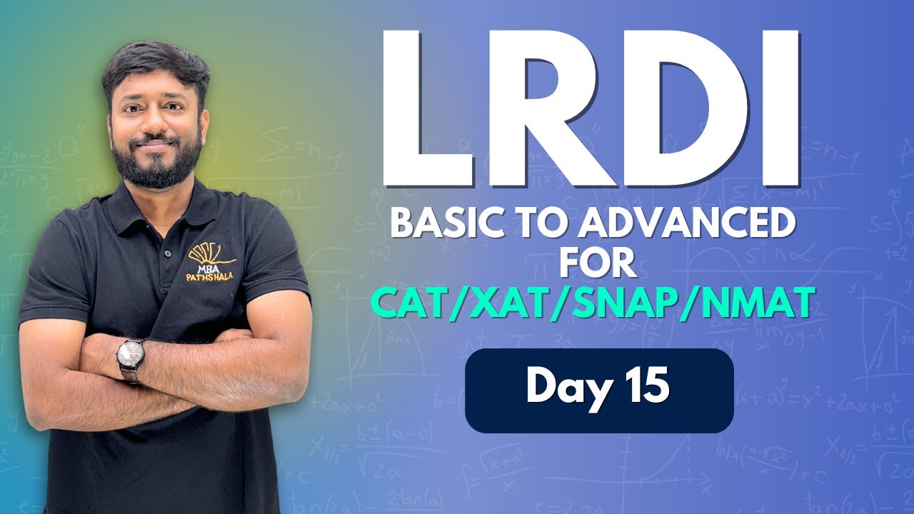 LRDI Basic to Advanced for CAT/XAT/SNAP/NMAT | Day 15 | #cat2025 #lrdi