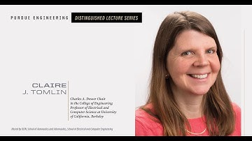 Purdue Engineering Distinguished Lecture Series: Claire Tomlin, lecture