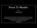 Prone To Wander - Alistair Begg