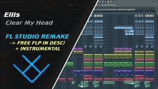 Ellis - Clear My Head (Instrumental) [REMAKE + FREE FLP]