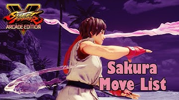 Street Fighter V Arcade Edition - Sakura Move List