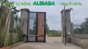 Chuyển cổng 4 cánh ngoài trời thành Cổng Tự Động 2 cánh tại Buôn Ma Thuột | Cổng Tự Động ALIBABA