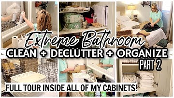 EXTREME BATHROOM CLEAN + DECLUTTER + ORGANIZE / FALL DECLUTTER WITH ME 2021 / BATHROOM ORGANIZATION