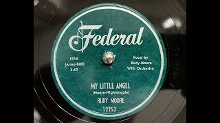 Rudy Moore - My little angel