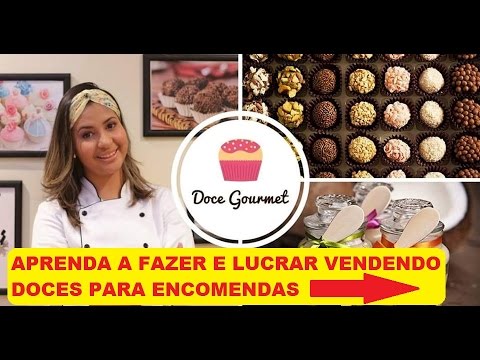 COMO GANHAR DINHEIRO FAZENDO DOCES COMO GANHAR DINHEIRO FAZENDO DOCES