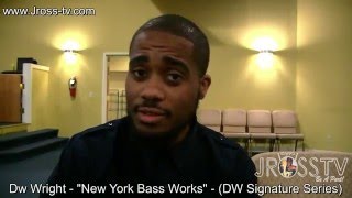 James Ross @ Dwayne "DW" Wright - (New Signature Series Bass) - www.Jross-tv.com (St. Louis)
