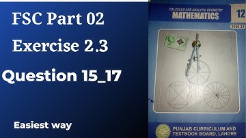 FSC part 2 mathematics chapter 2 exercise 2.3 question 15_17||relation and function class 12 math|