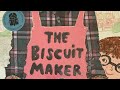 The biscuit maker by sue lawson and liz anelli  read aloud