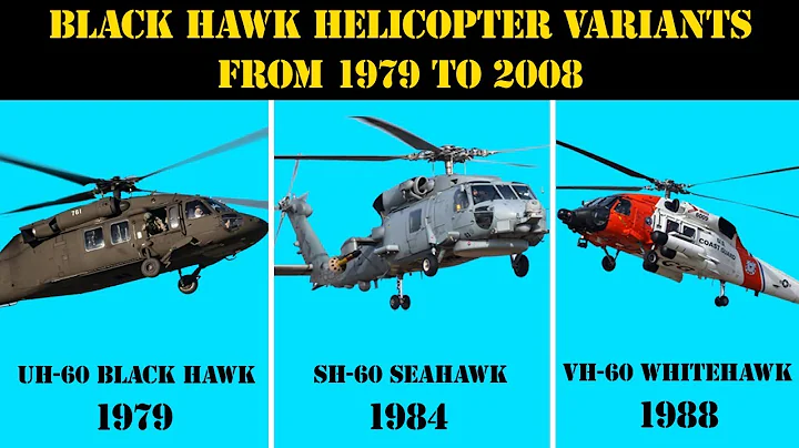 Black Hawk Helicopter Variants From 1979 to 2008 - DayDayNews