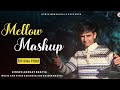 Ll mellow mashup 2022  akshay bhatia  rimjhim musicals