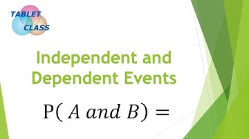 Independent and Dependent Events (really understand this stuff)