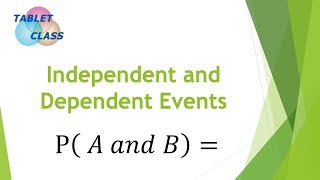 Independent and Dependent Events (really understand this stuff) Profile