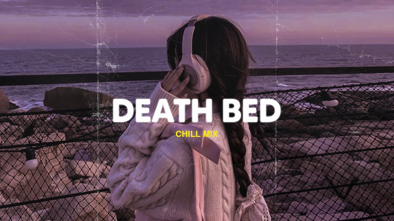 Death Bed (𝙨𝙡𝙤𝙬𝙚𝙙 + 𝙧𝙚𝙫𝙚𝙧𝙗)🎵 Depressing Songs 2025 That Make You Cry ~ Slowed sad songs 2025