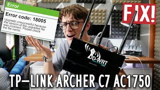 TP-Link &quot;Error Code: 18005: Upgrade unsuccessful&quot; [EASY FIX] || Archer C7 DD-WRT Firmware Upgrade