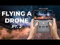 Flying a drone for the first time pt 2