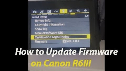 How to Update Firmware on Canon R6 III