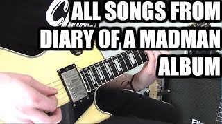 EVERY RIFF From The Diary Of A Madman Album