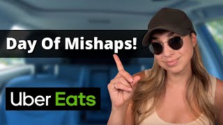 Uber Eats Driver Day Of Mishaps!