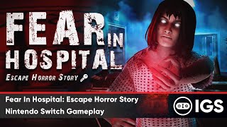 Fear In Hospital: Escape Horror Story | Nintendo Switch Gameplay screenshot 5