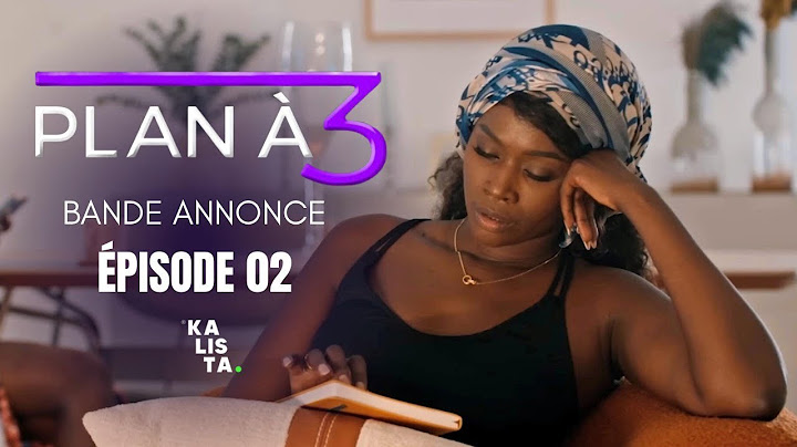 SÈRIE - PLAN À 3 - BANDE ANNONCE ÉPISODE 2