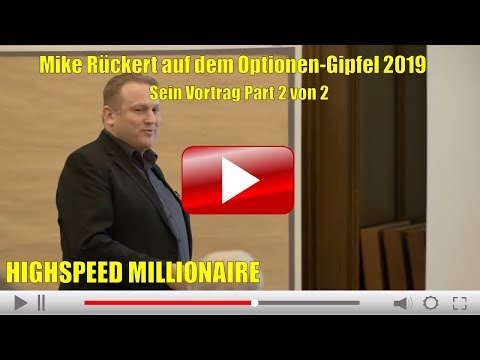 Highspeed Millionaire - Optionen-Gipfel Vortrag 2/2