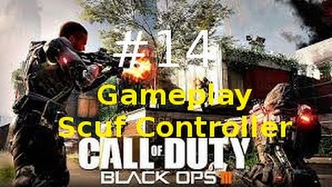 Black Ops 3 Gameplay W/ Scuf Controller.