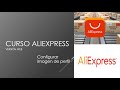 Curso aliexpress versin web 2023 configurar foto de perfil aliexpress  comprasonline  compras