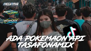 DJ ADA POKEMON API X TASAFONAMIX II DJ BASS HOREG II ANGGA_RMXR