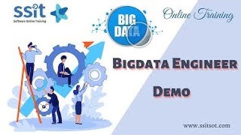 Big Data Engineer Training Demo || SSIT Software Online Training