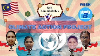 CLIMATE ACTION PROJECT, Building Awareness With Interactions ( Week 5)
