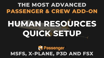 Passenger2 - Human Resources Quick Setup - Advanced Passenger & Crew Add-on for Flight Simulator