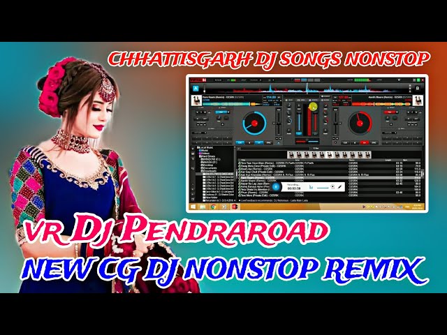 CHHATTISGARH DJ SONGS NONSTOP NEW CG DJ SONG NONSTOP DANCE MIX TAPORI MIX VR DJ PENDRAROAD RMX class=