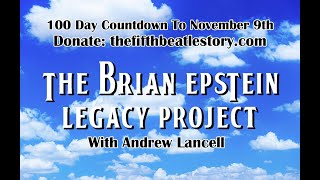Brian Epstein Legacy Project with Andrew Lancell