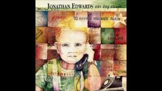 Video thumbnail of "Jonathan Edwards - One Day Closer"