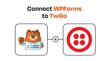How to connect WPForms to Twilio - Easy Integration 01205