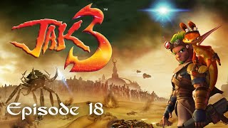Jak 3 (Episode 18)