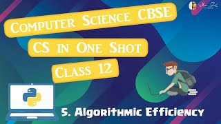 Computer Science In One Shot | Idea Of Algorithmic Efficiency | CBSE | Python | Miscellaneous Geeks Guide