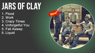 Jars Of Clay Praise and Worship Playlist - Flood, Work, Crazy Times, Unforgetful You