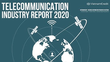 Telecommunication Industry Overview 2020