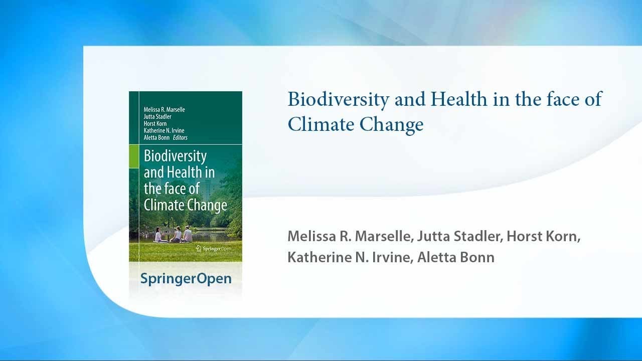 Biodiversity and Health in the face of Climate Change - YouTube