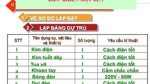 Bai 9 THỰC HÀNH LẮP MẠCH ĐIỆN HAI CÔNG TẮC BA CỰC ĐIỀU KHIỂN MỘT ĐÈN LT