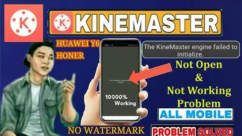 Kinemaster engine failed to initialize 100% working new tricks for Huawei,Honor#kinemaster 2020