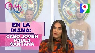 En La Diana Caso De La Joven Paula Santana Escalante Enm