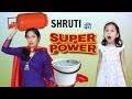 Shruti Ki Super Power | Family Comedy | ShrutiArjunAnand